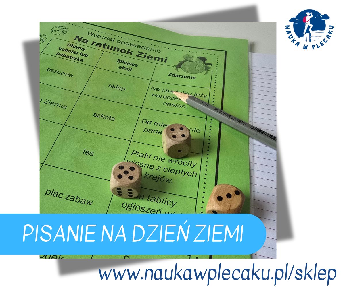 Pisarskie wyzwanie na Dzień Ziemi - materiały do druku